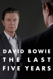 David Bowie: The Last Five Years-full