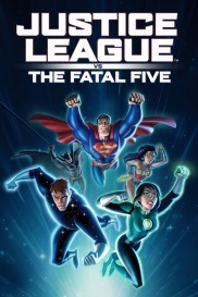 Justice League vs. the Fatal Five-full
