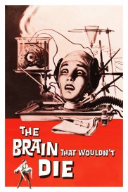 The Brain That Wouldn't Die-full