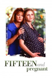 Fifteen and Pregnant-full