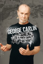 George Carlin: Life Is Worth Losing-full