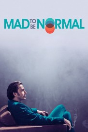 Mad to Be Normal-full