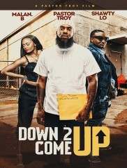 Down 2 Come Up-full