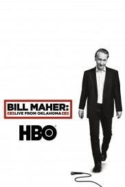 Bill Maher: Live From Oklahoma-full