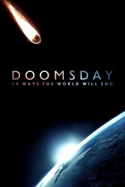 Doomsday: 10 Ways the World Will End-full