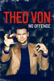 Theo Von: No Offense-full