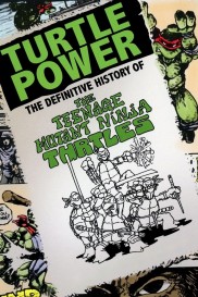 Turtle Power: The Definitive History of the Teenage Mutant Ninja Turtles-full