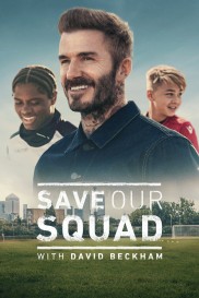 Save Our Squad with David Beckham-full