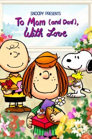 Snoopy Presents: To Mom (and Dad), With Love-full