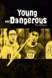 Young and Dangerous: The Prequel-full
