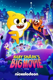Baby Shark's Big Movie-full
