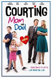 Courting Mom and Dad-full