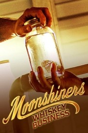 Moonshiners Whiskey Business-full