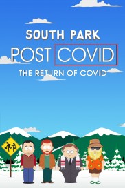 South Park: Post COVID: The Return of COVID-full