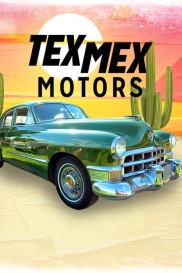 Tex Mex Motors-full