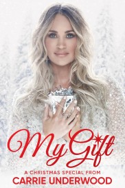 My Gift: A Christmas Special From Carrie Underwood-full