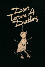 Don't Torture a Duckling-full