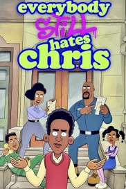 Everybody Still Hates Chris-full