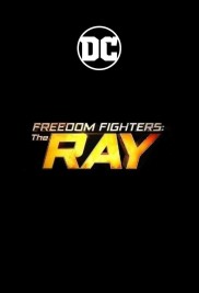 Freedom Fighters: The Ray-full